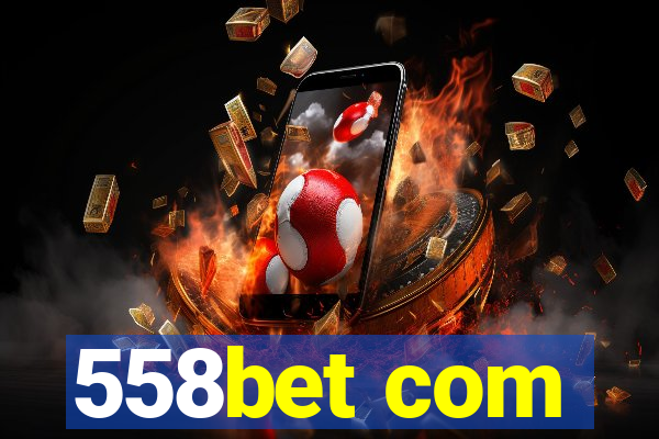 558bet com